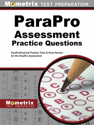 Parapro Assessment Practice Questions By Paraprofessional